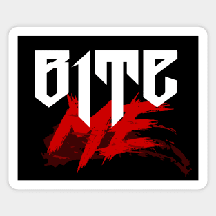 Bite Me Sticker